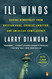 Ill Winds: Saving Democracy from Russian Rage Chinese Ambition and