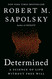 Determined: A Science of Life without Free Will