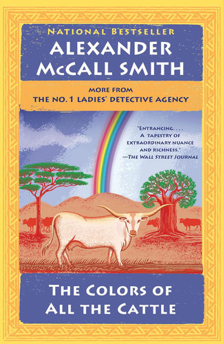 The Colors of All the Cattle: No. 1 Ladies' Detective Agency