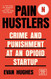 Pain Hustlers: Crime and Punishment at an Opioid Startup Originally