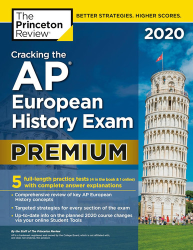 Cracking the AP European History Exam 2020 Premium Edition