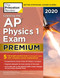 Cracking the AP Physics 1 Exam 2020 Premium Edition: 5 Practice Tests