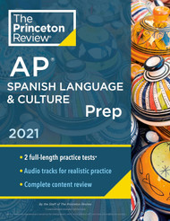 Princeton Review AP Spanish Language & Culture Prep 2021