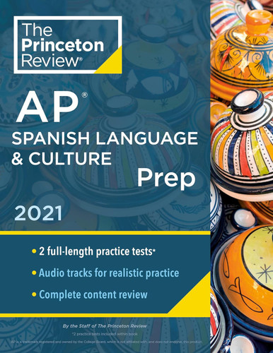 Princeton Review AP Spanish Language & Culture Prep 2021