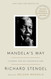 Mandela's Way: Lessons for an Uncertain Age