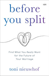 Before You Split: Find What You Really Want for the Future of Your