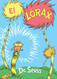 El Lorax (The Lorax Spanish Edition) (Classic Seuss)