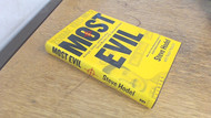 Most Evil: Avenger Zodiac and the Further Serial Murders of Dr.