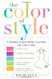 The Color of Style: A Fashion Expert Helps You Find Colors that