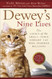 Dewey's Nine Lives: The Legacy of the Small-Town Library Cat Who