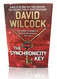 The Synchronicity Key: The Hidden Intelligence Guiding the Universe