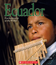 Ecuador (Enchantment of the World. Second Series)