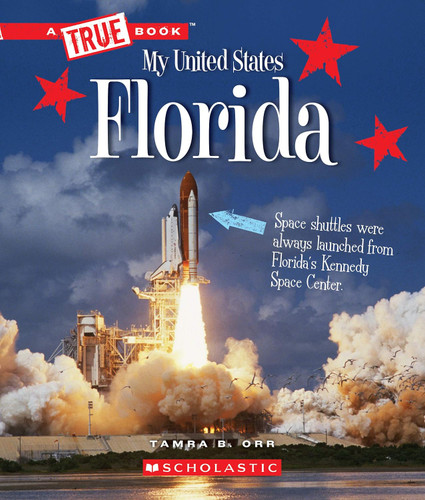 Florida (A True Book: My United States) (A True Book (Relaunch)