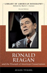 Ronald Reagan and the Triumph of American Conservatism