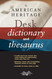 The American Heritage Desk Dictionary And Thesaurus