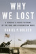Why We Lost