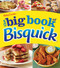 Betty Crocker The Big Book Of Bisquick (Betty Crocker Big Book)