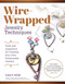 Wire-Wrapped Jewelry Techniques: Tools and Inspiration for Creating