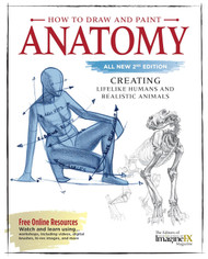 How to Draw and Paint Anatomy All New: Creating Lifelike Humans and