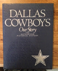 Dallas Cowboys: The Authorized Pictorial History