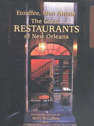Etouffee Mon Amour: The Great Restaurants of New Orleans