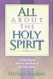 All about the Holy Spirit