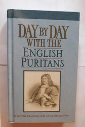 Day By Day With The English Puritans