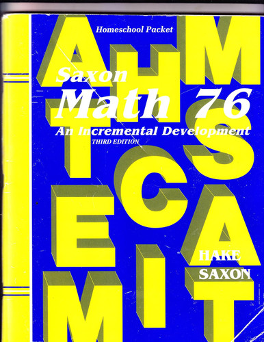 Saxon Math 76: An Incremental Development: Homeschool Packet