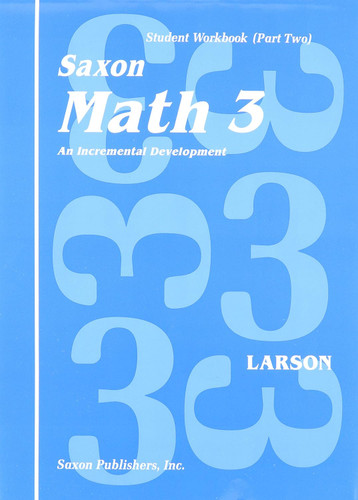Saxon Math 3 - An Incremental Development - Student Workbook