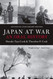 Japan at War: An Oral History Japan at War: An Oral History