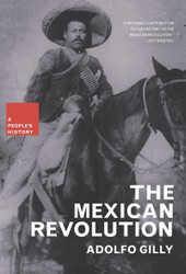 The Mexican Revolution (New Press People's History)