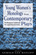 Young Women's Monologs From Contemporary Plays: Professional Editions