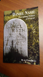 Daniel Nash: Prevailing Prince of Prayer