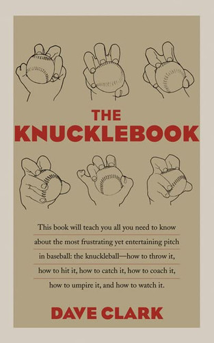 The Knucklebook: Everything You Need to Know About Baseball's