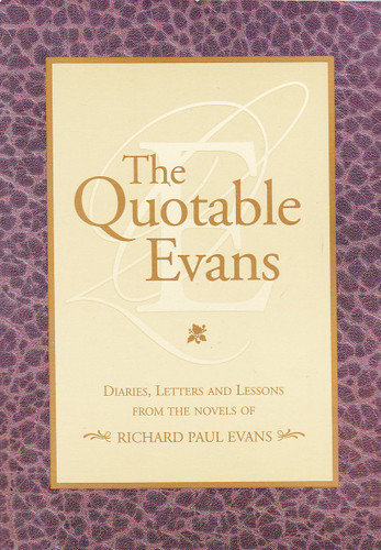 The Quotable Evans: Diaries Letter and Lessons From The Novels of