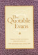 The Quotable Evans: Diaries Letter and Lessons From The Novels of