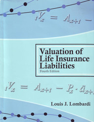 Valuation of Life Insurance Liabilities: Establishing Reserves for
