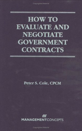 How to Evaluate and Negotiate Government Contracts