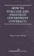 How to Evaluate and Negotiate Government Contracts