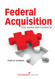 Federal Acquisition: Key Issues and Guidance