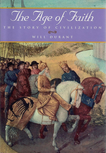 The Age of Faith: A History of Medieval Civilization-Christian