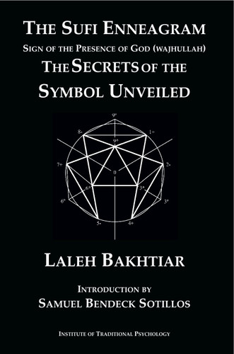 The Sufi Enneagram: The Secrets of the Symbol Unveiled