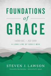 Foundations of Grace: A Long Line of Godly Men