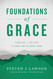 Foundations of Grace: A Long Line of Godly Men