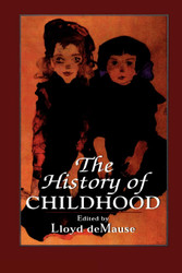 The History of Childhood (The Master Work)