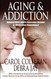 Aging and Addiction: Helping Older Adults Overcome Alcohol or