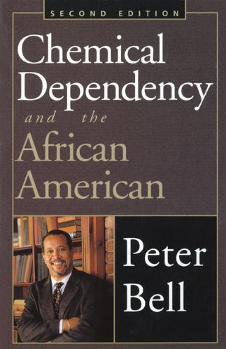 Chemical Dependency and the African American: Counseling and