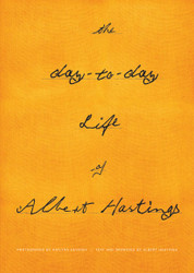 The Day-to-Day Life of Albert Hastings