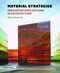 Material Strategies: Innovative Applications in Architecture Material Strategies: Innovative Applications in Architecture