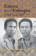 Eritrea and Ethiopia: a Front Row Look At Issues of Conflict and the